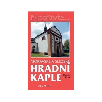 Hradní kaple na Moravě a ve Slezsku