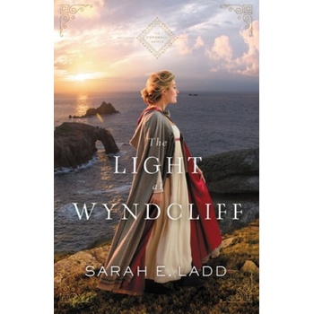 Light at Wyndcliff | Sarah E. Ladd