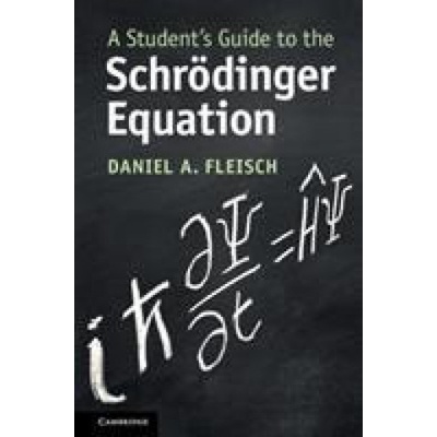 A Student\s Guide to the Schroedinger Equation