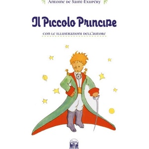 Piccolo Principe | Antoine de Saint-Exupery (ISBN: 9788893225212)