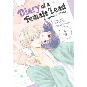 Diary of a Female Lead: Shujinkou Nikki Vol. 4 (ISBN: 9798891605510)