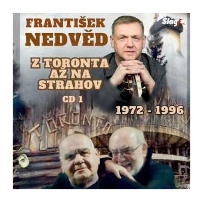 Nedvěd František Ml.: Z Toronta Až Na Strahov CD