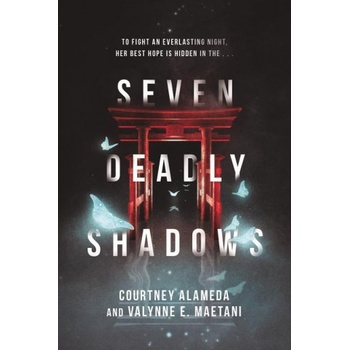 Seven Deadly Shadows
