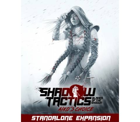 Shadow Tactics: Aikos Choice