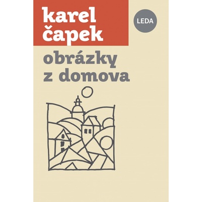 Obrázky z domova - Karel Čapek