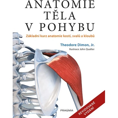 Anatomie těla v pohybu - 2.vydání - Theodore Dimon
