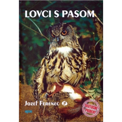 Lovci s pasom - Jozef Ferenec