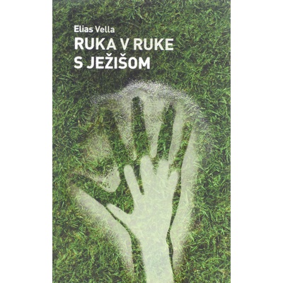Ruka v ruke s Ježišom