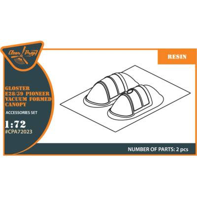 Clear Prop Gloster E28/39 Pioneer vacuum formed canopy for CP kits CP72001:CP72007 Accessories Clear Pro 1:72