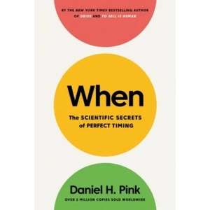 When | Daniel H. Pink (ISBN: 9781782119913)