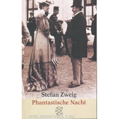 Phantastische Nacht | Stefan Zweig