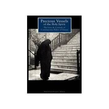 Image 1 of Precious Vessels of the Holy Spirit: The Lives and Counsels of Contemporary Elders of Greece | Dr Herman a Middleton