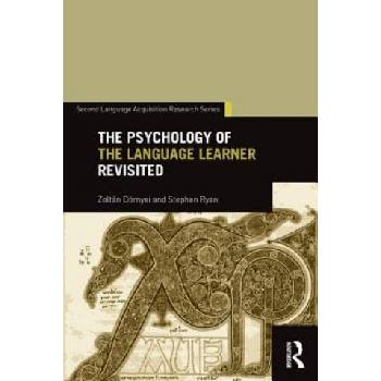Psychology of the Language Learner Revisited | Zoltan Dornyei