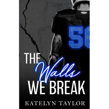 The Walls We Break