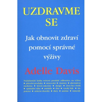 Uzdravme se... - Adelle Patrick Davis