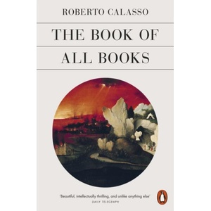 Book of All Books | Roberto Calasso (ISBN: 9780141992860)