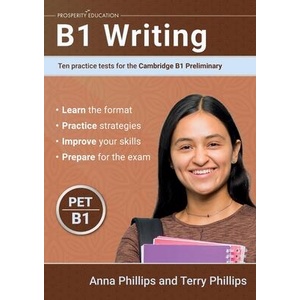 B1 Writing | Terry Phillips (ISBN: 9781915654496)