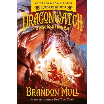 Dragonwatch – Dračia hliadka 1.diel