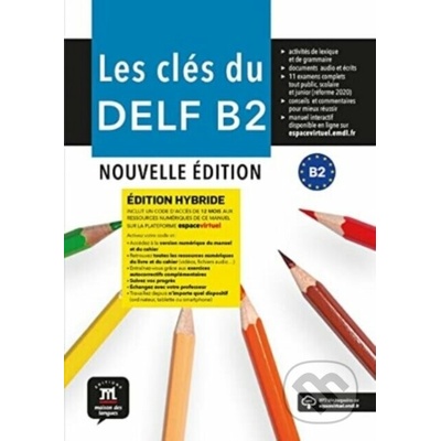 Les clés du Nouveau DELF (B2) Nouvelle éd. - Édition hybride Livre de l´éleve + Espacevirtuel (12 mois)