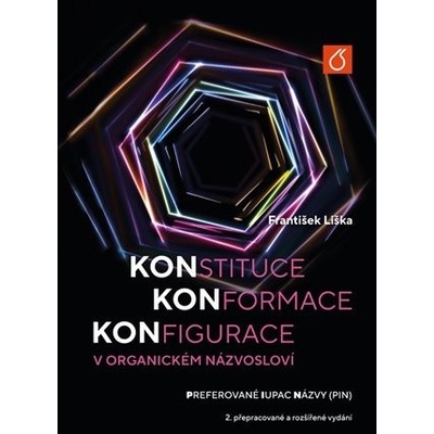 Konstituce, konformace, konfigurace v organickém názvosloví, Preferované IUPAC názvy (PIN) - František Liška