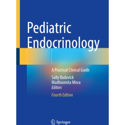 Pediatric Endocrinology | Sally Radovick, Madhusmita Misra