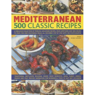 Mediterranean: 500 Classic Recipes