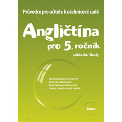 Průvodce k učebnicím AJ 5.roč. - J. Belán, L. Svobodová