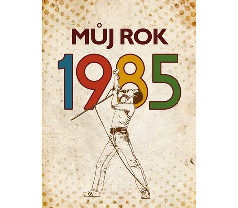 Můj rok 1985