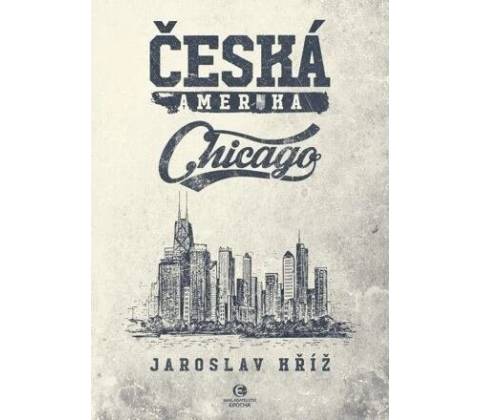 Česká Amerika: Chicago