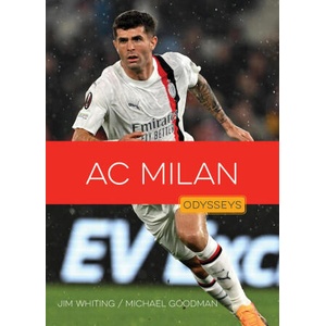 AC Milan | Michael E Goodman (ISBN: 9781682776629)