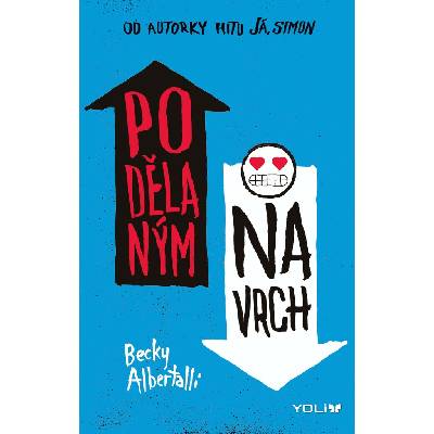Podělaným navrch - Becky Albertalli