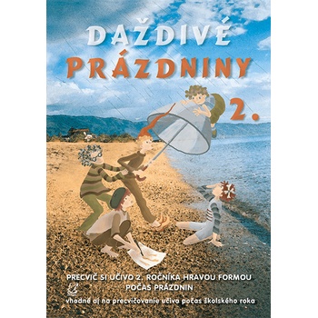 Daždivé prázdniny II. Ingrid Simaničová