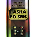 Laska po SMS