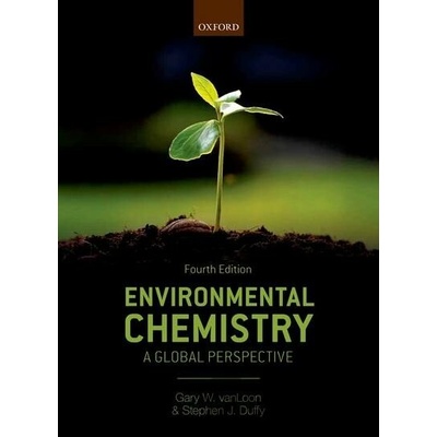 Environmental Chemistry VanLoon Gary W. Emeritus Professor School of Environmental Studies Queen's University Canada Paperback