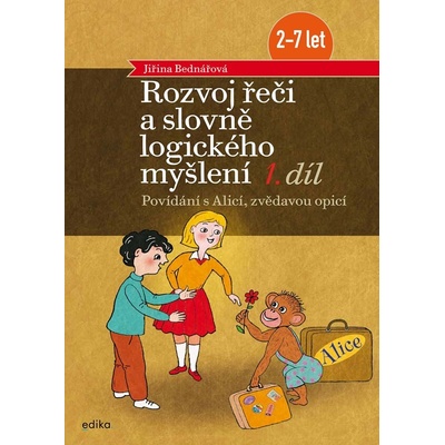 Rozvoj řeči a slovně logického myšlení, 1. díl - Jiřina Bednářová