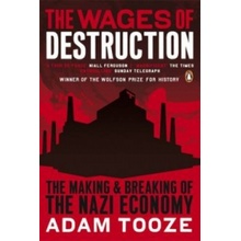 Wages of Destruction - The Making and Breaking of the Nazi Economy Tooze AdamPaperback