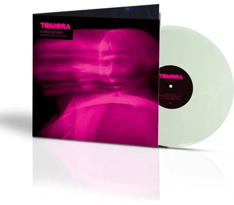 TOMORA - COME CLOSER LP