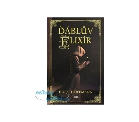 Ďáblův elixír - Ernst Theodor Wilhelm Hoffmann