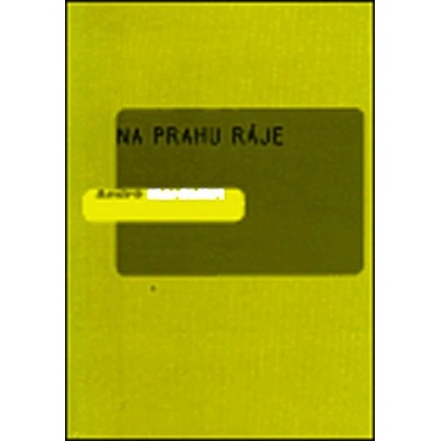 Na prahu ráje - André Hardellet