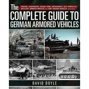 Complete Guide to German Armored Vehicles | Doyle David (ISBN: 9781510716575)