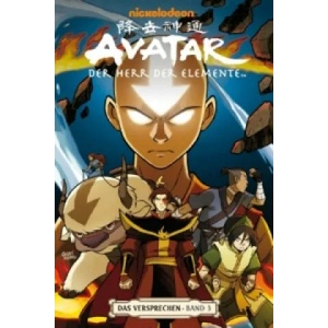 Avatar, Der Herr der Elemente, Das Versprechen. Bd. 3 | Gene Luen Yang, urihiru, Bryan Konietzko, Michael D. DiMartino (2012)