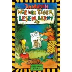 Wie der Tiger lesen lernt | anosch (ISBN: 9783931081713)