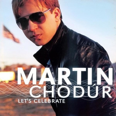 CHODUR MARTIN: LET'S CELEBRATE, CD