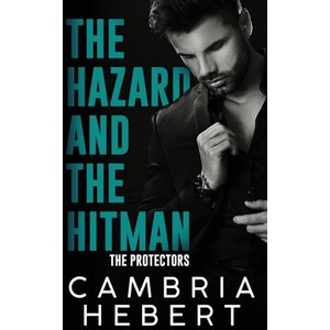 The Hazard and the Hitman (ISBN: 9781946836823)