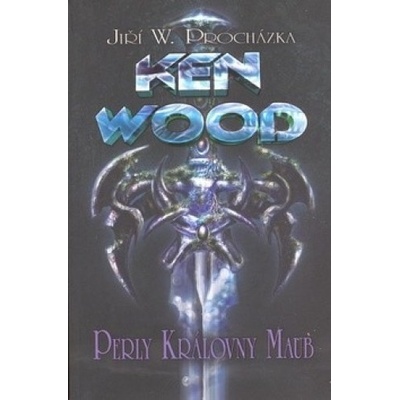 Ken Wood Perly královny Maub - Jiří Procházka, Jan Štěpánek