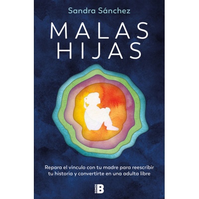 MALAS HIJAS | SANDRA SANCHEZ GONZALEZ