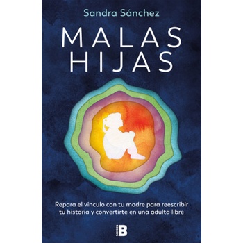 MALAS HIJAS | SANDRA SANCHEZ GONZALEZ