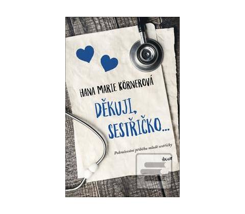 Děkuji, sestřičko...