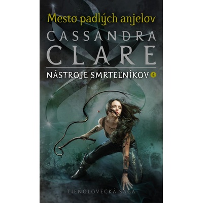 Mesto padlých anjelov Nástroje smrteľníkov 4