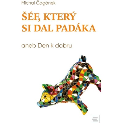Šéf, který si dal padáka